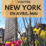 Visiter New York en avril mai : le guide complet (activités, météo, conseils)