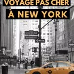New York pas cher : astuces pour voyager à NY avec un petit budget